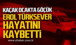 Zonguldak'ta kaçak ocakta göçük. Erol Türksever hayatını kaybetti.
