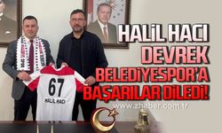 Halil Hacı, Devrek Belediyespor’a başarı diledi