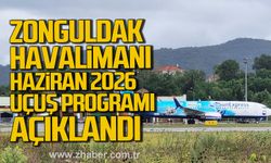 Zonguldak Havalimanı 2026 Haziran ayı uçuş takvimi açıklandı.