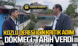 Başkan Dökmeci açıkladı. "Kozlu Deresi sorunu 4-5 ay içinde çözülecek"