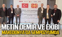 Metin Demir ve ekibi Makedonya’da Uluslararası Sempozyuma katıldı