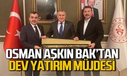 Osman Aşkın Bak’tan dev yatırım müjdesi