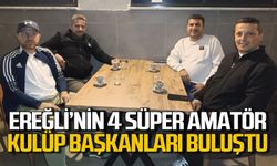 Ereğli’nin 4 Süper Amatör Kulüp Başkanları neden buluştu?