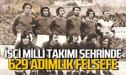 İşçi Milli Takımı şehrinde 629 adımlık felsefe