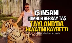 Cumhur Berkay Taş Tayland'da hayatını kaybetti