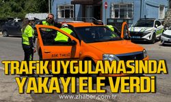 Zonguldak’ta trafik uygulamasında aranması bulunan taksi şoförü yakayı ele verdi.