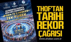 THOF'TAN tarihi rekor çağrısı.