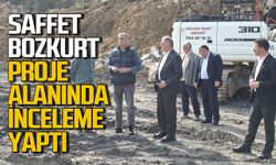 Saffet Bozkurt proje alanında incelemede bulundu