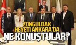 Ahmet Çolakoğlu ve Zonguldak heyeti Ankara’da. Ne konuştular?