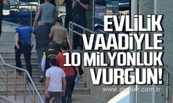 Zonguldak'ta evlilik vaadiyle 10 milyon liralık dolandırıcılık şüphelileri yakalandı