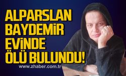 Kozlu'da acı olay. Alparslan Baydemir evinde ölü bulundu