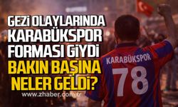 Gezi olaylarında Karabükspor forması giydi, bakın başına neler geldi?