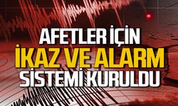 Afetler için ikaz ve alarm sistemi kuruldu