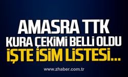 Amasra TTK kurası çekimi belli oldu. İşte isim listesi...