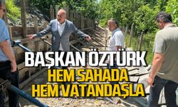 Başkan Vedat Öztürk, Hem sahada hem vatandaşla