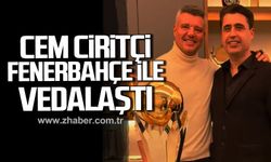 Cem Ciritçi Fenerbahçe ile vedalaştı.