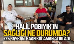 Halil Posbıyık'ın sağlık durumu nasıl? ZES Başkanı Kaan Kocaman açıkladı