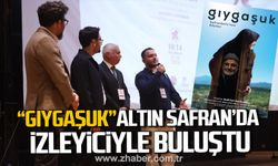 "Gıygaşuk: Safranbolu’nun Köyleri" gün sayıyor. Altın Safran'da izleyiciyle buluştu