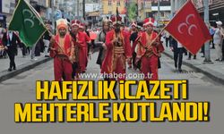 Zonguldak’ta Hafızlık icazeti mehterle kutlandı