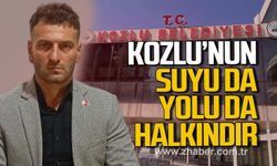 Atakan Karali'den Kozlu Belediyesi'ne sert eleştri