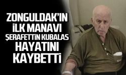 Zonguldak'ın İlk Manavlarından Şerafettin Kubalas Hayatını Kaybetti