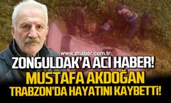 Trabzon’da feci kaza: Zonguldaklı Mustafa Akdoğan hayatını kaybetti