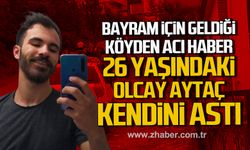 Alaplı'da 26 yaşındaki Olcay Aytaç kendini astı.