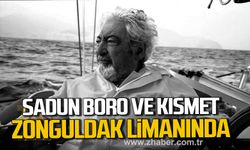 Sadun Boro ve Kısmet Zonguldak Limanı'nda.