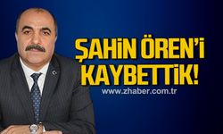 Şahin Ören'i kaybettik