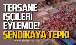Tersane işçileri eylemde! Sendikaya tepki