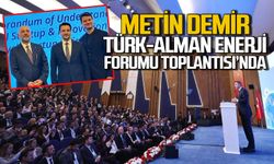 Türk-Alman Enerji Forumu toplantısında Zonguldak’ı Metin Demir temsil etti