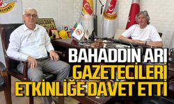 Bahaddin Arı Zonguldaklı gazetecileri etkinliğe davet etti