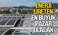 Enerji üreten bölgenin en büyük kapalı Pazar projesi hizmete girecek