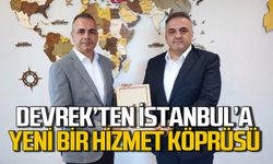 Devrek’ten İstanbul’a yeni bir hizmet köprüsü