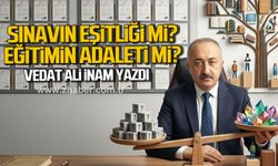 Sınavın Eşitliği mi, Eğitimin Adaleti mi?