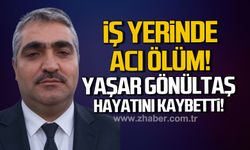 Ereğli’de iş yerinde acı ölüm. Yaşar Gönültaş hayatını kaybetti