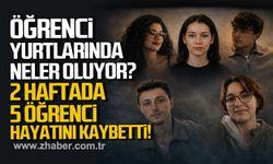 Öğrenci yurtlarında peş peşe ölüm vakaları endişe yaratıyor