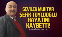 Kilimli'nin sevilen muhtarı Şefik Tüylüoğlu hayatını kaybetti