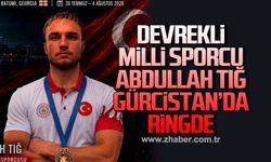 Devrekli Milli Sporcu Abdullah Tığ Gürcistan’da ringde