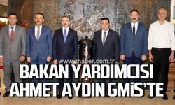 Bakan Yardımcısı Ahmet Aydın GMİS'te