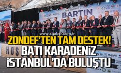 Batı Karadeniz İstanbul’da buluştu. ZONDEF’ten Bartın Tanıtım Günleri’ne tam destek
