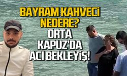 Orta Kapuz’da acı bekleyiş! Ailesi Bayram Kahveci’den gelecek haberi bekliyor