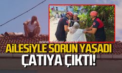 Kdz. Ereğli'de 45 dakika boyunca çatıda bekleyen adamı eşi ve kız kardeşi ikna etti