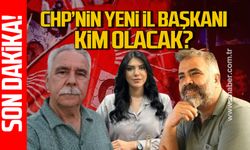 CHP’nin yeni il başkanı kim olacak?