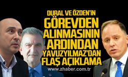 Devrim Dural ve Nazmi Özden görevden alındı. Deniz Yavuzyılmaz’dan flaş açıklama