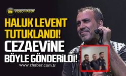 Haluk Levent cezaevine böyle gönderildi