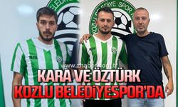Kara ve Öztürk Kozlu Belediyespor'da