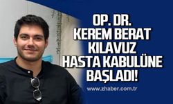 Opr. Dr. Kerem Berat Kılavuz hasta kabulüne başladı