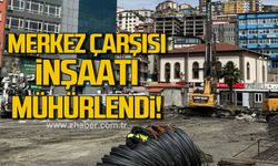 Zonguldak merkez çarşısı inşaatı mühürlendi
