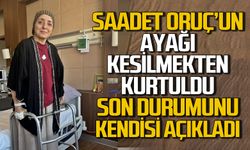 Saadet Oruç’un bacağı kesilmekten kurtuldu: İşte son sağlık durumu
